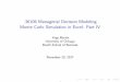 36106 Managerial Decision Modeling Monte Carlo Simulation ...· 36106 Managerial Decision Modeling