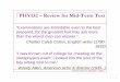 PHY132 – Review for Mid-Term Test - University … PHY132S Lecture 13 - EM Lecture 5 - Slide 1 PHY132 – Review for Mid-Term Test “Examinations are formidable even to the best