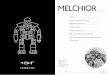 SUMMARY MELCHIOR – A ROBOT-CUM-TABLE CLOCK · A combination of fixed vents and revolving discs, both bearing radial propeller motifs, gives the impression that Melchior is closing