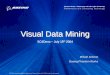 Visual Data Mining - The Royal Observatory, Edinburghrgm/sc4devo/sc4devo1/sc4devo1_04ankerst.pdf · Visual Data Mining Architecture: Tightly Integrated Visualization Data Knowledge
