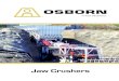 OSB-Jaw Crusher Brochure Final - osborn.co.za · Jaw Crushers, the CSS is measured from peak to valley. The CSS on the Telsmith Standard Duty Jaw Crusher is measured from peak to