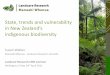 State, trends and vulnerability in New Zealand’s ... · State, trends and vulnerability in New Zealand’s indigenous biodiversity Susan Walker . Manaaki Whenua - Landcare Research,