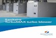 Sanitaire TurboMAX turbo blower - Xylem Inc.· speed, turbo blower using the latest air foil bearing