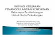 Wahd hhyudi Kumorotomo, PhD Magister Administrasi Publik ...kumoro.staff.ugm.ac.id/file_artikel/Inovasi Kebijakan Kemiskinan.pdf · ` Pendataan dan pengkajian ` Advokasi penyusunan