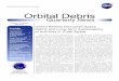 National Aeronautics and Space Administration Orbital Debris · Orbital Debris Quarterly News ... Professor Dan Scheeres, ... 99% of the mass in orbit is in objects in the catalog