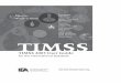TIMSS - Boston College · TIMSS 2003 was an ambitious and demanding study, involving complex designs and procedures for assessing students’ mathematics and science achievement,