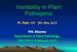 Variability in Plant Pathogens - Himachal Pradesh .... 12 Pl Path... · Variability in Plant Pathogens ... •In rust fungi as P. graminis tritici, mitotic recombination may represent