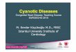 Cyanotic diseases - Congenital heart disease Core ...? Accessory pathways-risk of atrial tachycardias