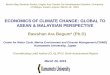 ECONOMICS OF CLIMATE CHANGE: GLOBAL TO ASEAN & …ungkuazizcentre.um.edu.my/wp-content/uploads/2016/06/... · 2019-03-20 · CC & its Global & ASEAN Perspective ... GHG Emissions