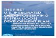 THE FIRST U.S. INTEGRATED OCEAN OBSERVING SYSTEM … · This document, The First IOOS Development Plan, is based on the results of the First IOOS Implementation Conference and recommendations