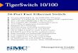 TigerSwitch 10/100 - Edgecore Networks · TigerSwitch 10/100 24-Port Fast Ethernet Switch 24 auto-MDI/MDI-X 10/100BASE-TX ports 10BASE-T/100BASE-TX ports support PoE capabilities