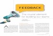 FEEDBACK - Joint Warfare Centre · It's as if there are these invisible barriers between our nations stopping us from giving feedback to someone from a different na - tion, service,