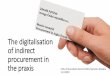 The digitalisation of indirect procurement in - mercateo.hu · Proposal Acceptation Order Supply Robotization