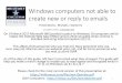 Windows computers not able to create new or reply to emails · Windows computers not able to create new or reply to emails On 14 March 2017 Microsoft (MS) pushed a patch to Windows