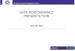 GIPS PERFORMANCE PRESENTATION1) the firm has complied with all the composite construction requirements of the GIPS standards on a firm -wide basis and (2) the firm’s policies and