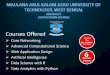 Courses Offered - wbut.ac.inwbut.ac.in/big_files/MAKAUT_certificate.pdf · Courses Offered Core Networking Advanced Computational Science Web Application Design Artificial Intelligence