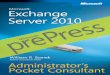 Microsoft Exchange Server 2010 · • SMP Exchange Server 2010 supports symmetric multiprocessors, and you’ll see significant performance improvements if you use multiple CPUs