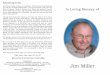 Remembering the Life - Midwest Streamsportal.midweststreams.com/uploadedfiles/Folder - Jim Miller... · Remembering the Life.... James Henry Miller was born on November 6, ... N.D.;