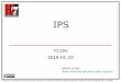 IPS - Health Level Seven Internationalwiki.hl7.org/images/7/7a/IPS_Call_20180110_Minute.pdf · comments were previously shared with the IPS team. Without an appropriate resolution
