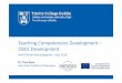 Teaching Competencies Development – OSCE Developmentrefeehs.com/wp-content/uploads/2018/05/OSCE-Development-T.-Ryan.pdfOSCE development –Dos Use real-world cases/scenarios Discuss