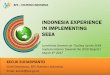 INDONESIA EXPERIENCE IN IMPLEMENTING SEEA - UNSD · accounting (Sisnerling) 1993 UNSD Handbook of National Accounting: Integrated Environmental and Economic Accounting Adoption of
