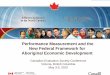 Performance Measurement and the New Federal Framework for ... · Logic model Linkages between ... Last policy framework for Aboriginal economic development ... Federal Framework for