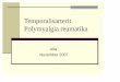 Temporalisarterit Polymyalgia reumatika - legeforeningen.no Sandgren Polymyalgia reumatica.pdf · Behandling TA nHög dos kortison (40-60mg prednisolon),pat utan ögonsymptom—temporalisbiopsi