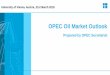 OPEC Oil Market Outlook - bwl.univie.ac.at · © 2018 Organization of the Petroleum Exporting Countries ... © 2018 Organization of the Petroleum Exporting Countries OPEC landmark