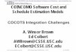 A. Winsor Brown Ed Colbert AWBrown@CSSE.USC.edu … · − Initial Assessment (or screening) to Inception? − Detailed Assessment and selection in Elaboration? • How to allocate