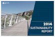 SUSTAINABILITY REPORT - Aquafil · In this sustainability report, all of the plants present in the 2014 annual ... Sponsorship of the round table on Global Ghost Gear Initiative round