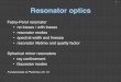 Resonator optics - ULisboa .Exercise - Resonator Modes and Spectral Width! Calculate:! • frequency
