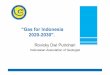 PD 5 - Rovicky Dwi Putrohari, IAGIindonesiangassociety.com/storage/2016/06/Presentation-26.pdf · Energi untuk Transportasi ((Future)) Liquid Fuel Dominated BPPT 2013. ... menghitung