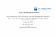 FDA Opening Remarks€“ Improper patient selection (prescription to and usage by opioid non‐tolerant patients) – Diversion and abuse 7 FDA’s Challenges Regarding TIRF Applications