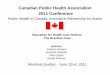 Canadian Public Health Association 2011 Conferenceresources.cpha.ca/CPHA/Conf/Data/2011/A11-145e.pdf · Canadian Public Health Association 2011 Conference. ... Health Education has