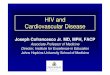 HIV and Cardiovascular Disease - .: REGENCY :. · r e C A D r i s k i n H I V ? Yes ... HIV and Cardiovascular Disease: ... ‡ Treat patients with CKD or DM to BP goal of