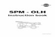 SPM - OLH - agroparts.com... · 7 SPM-OLH 14. Key. P = not used 1 = Power at all electric circuits, warning lamps on. 2 = Preheating of engine 3 = Engine start position 15. Fuel level