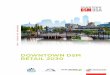 DOWNTOWN DSM RETAIL 2030 - dsmpartnership.com · This plan will help guide targeted strategies and investments to address the challenges ... business ventures, ... Art Terrarium
