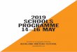 2019 SCHOOLS PROGRAMME 14–16 MAY (UK) Journalist Madeleine Chapman (NZ) Writer, singer/songwriter and actor Val Emmich (US ) Author and illustrator Sally Gardner (UK) Narrative non-fiction
