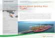 Iron Ore Jetty for Vale - DMC · The client, mining corporation Vale, chose Lumut on Malaysia’s west coast as its transhipment location for iron ore. The raw material is brought