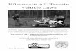Wisconsin All-Terrain Vehicle Laws · Wisconsin All-Terrain Vehicle Laws This pamphlet is not a complete set of ATV laws; however, it supplies the essential information. Please read