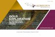 aureliusminerals.com Corporate Presentation March 2018 · Deep looking IP to see through sand/gravel cover ... Traditional Land Owners Duty to Consult is required with each of the