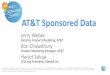 AT&T Sponsored Data · Sponsored Data Flow User Content Provider User request Receives request from user with AT&T header User receives sponsored data offering If AT&T sub is eligible