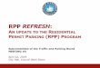 RPP REFRESH - alexandriava.gov · 4/22/2019 · RPP REFRESH: An update to the Residential Permit Parking (RPP) Program P ROJECT O VERVIEW S UBCOMMITTEE R OLE 1. Review materials related
