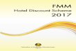 Hotel Discount Scheme 2017 - FMM Hotel Discount Scheme 2017 V2.pdf · FMM Hotel Discount Scheme 2017 KEDAH PENANG PERAK SELANGOR ... Jalan Timah, Bandar Baru Kampar, ... • Individual