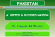 PAKISTAN IS BLESSED NATION SO IT WILL EVER LIVEjexp.main.jp/h26kouryuu/bhutto.pdfeducation primary schools 1,56,592 middle schools 3,20,611 high schools 23,964 degree colleges 1202