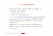 H. M. Deitel, P. J. Deitel. 2004, Java How to Program, Sixth Edition · 2003 Prentice Hall, Inc. All rights reserved. 7 1.3 Computer Organization (5) 6. Secondary Storage Unit –