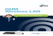 GHM Wireless LAN - Care home communications, … and Security SNMP v1, v2c, v3 / PNG, JPEG import file types supported Managed Devices Samsung WEC8050 series and WEC 8500 series Wireless