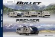  · bullet crossfire travel trailers pages 3-4 table of contents premier ultra lite travel trailers pages 11-16 bullet ultra lite travel trailers