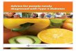 Advice for people newly diagnosed with Type 2 diabetes · Advice for people newly diagnosed with Type 2 diabetes Diabetes_A5_v10.indd 1 22/02/2013 23:22. You have recently been diagnosed
