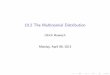 10.2 The Multinomial Distribution - Rocky Mountain Collegecobalt.rocky.edu/~ulrich.hoensch/SS_2013/MAT310/Lecture Notes/Lecture 10_2 The... · The Multinomial Setting A probability